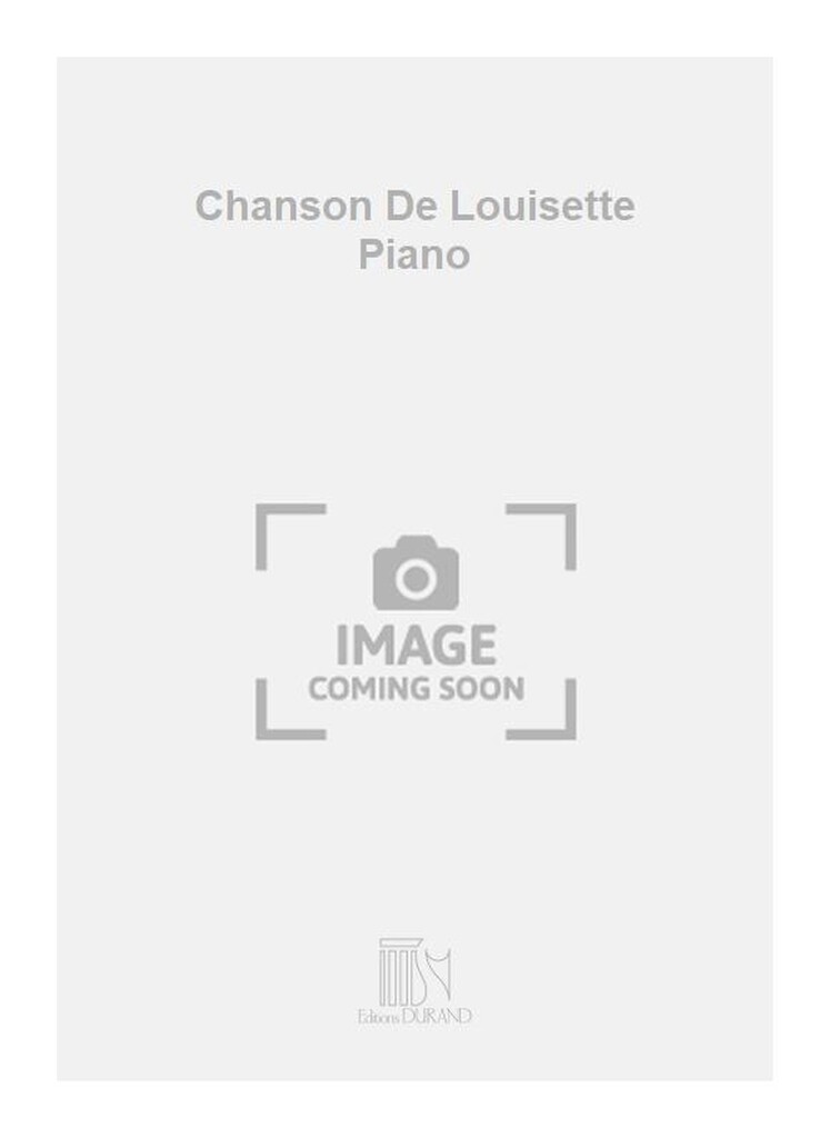 Chanson De Louisette Piano